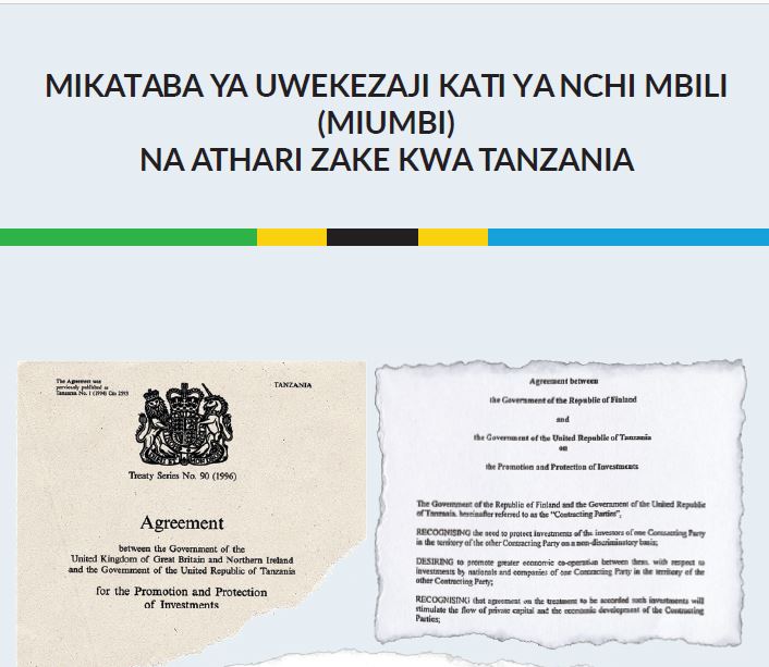 MIKATABA YA UWEKEZAJI KATI YA NCHI MBILI (MIUMBI) NA ATHARI ZAKE KWA TANZANIA